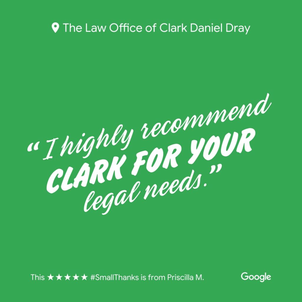 5-Star Google review reading "I highly recommend Clark for your legal needs."es are reasonable and was always willing to help."